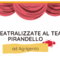 Visite teatralizzate Pirandello